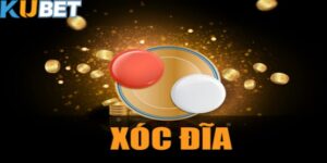 Xóc đĩa Kubet - Cơ hội chốt kèo thơm để sớm về bờ ngay 1 Xóc đĩa Kubet
